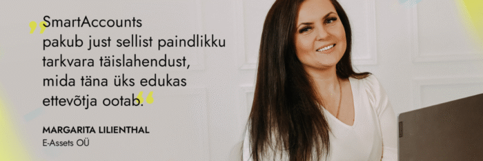 5 aastat kogemust: miks E-Assets OÜ Smartaccountsi usaldab?