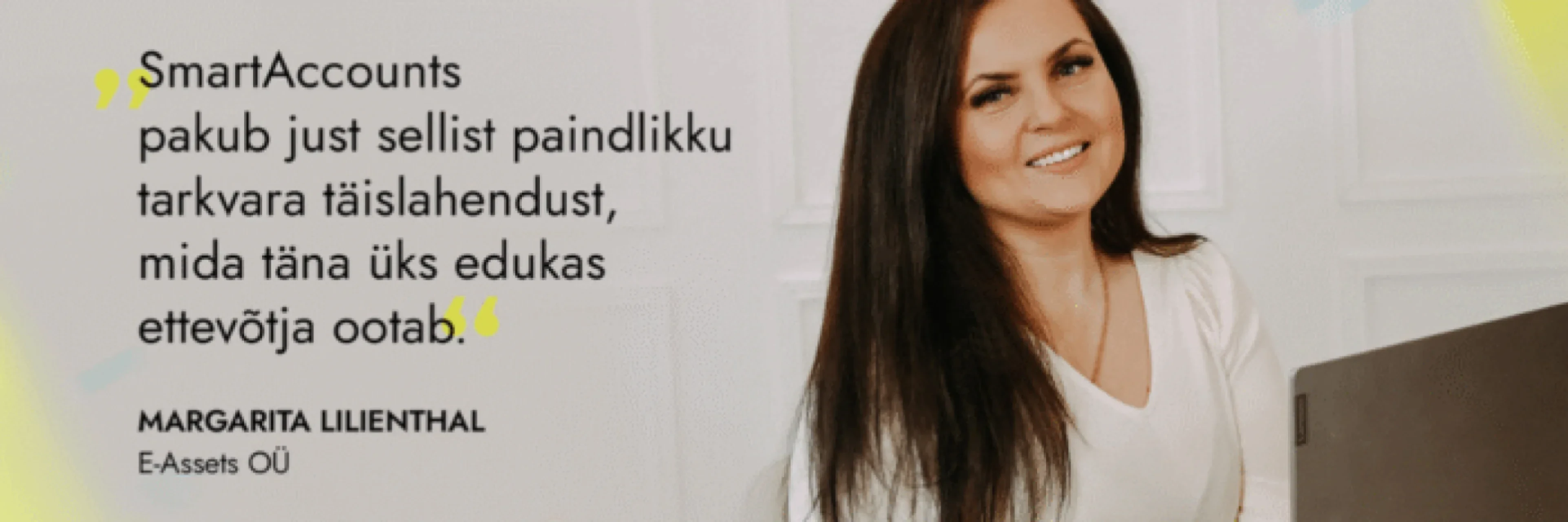 5 aastat kogemust: miks E-Assets OÜ Smartaccountsi usaldab?