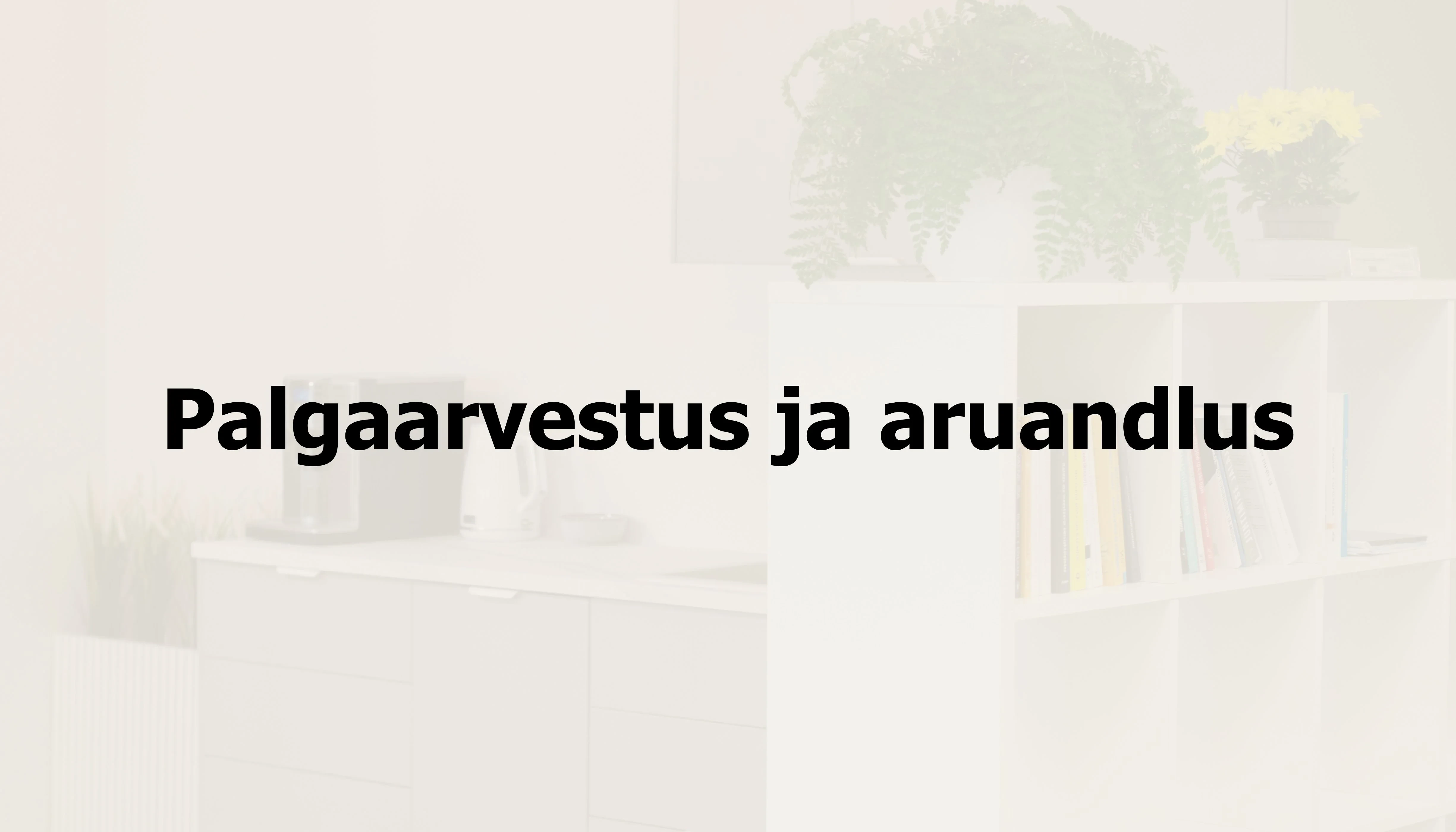 Palgaarvestus ja aruandlus