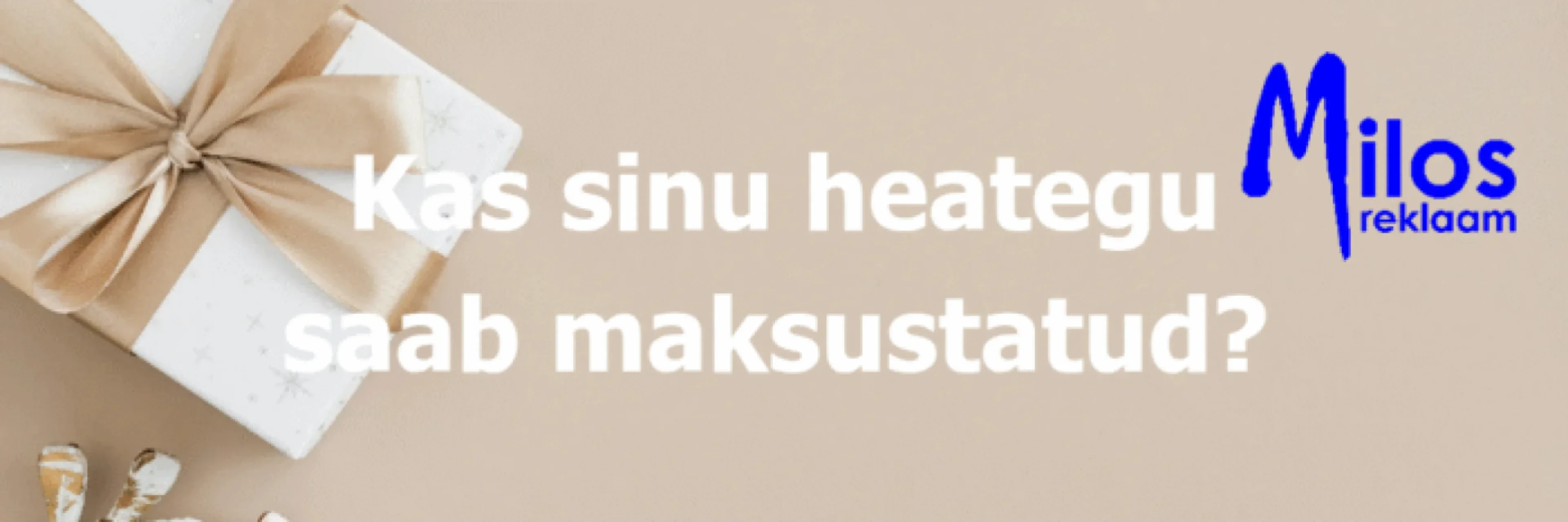 Kas sinu heategu saab maksustatud? Milliseid kingitusi või annetusi saab teha maksuvabalt?