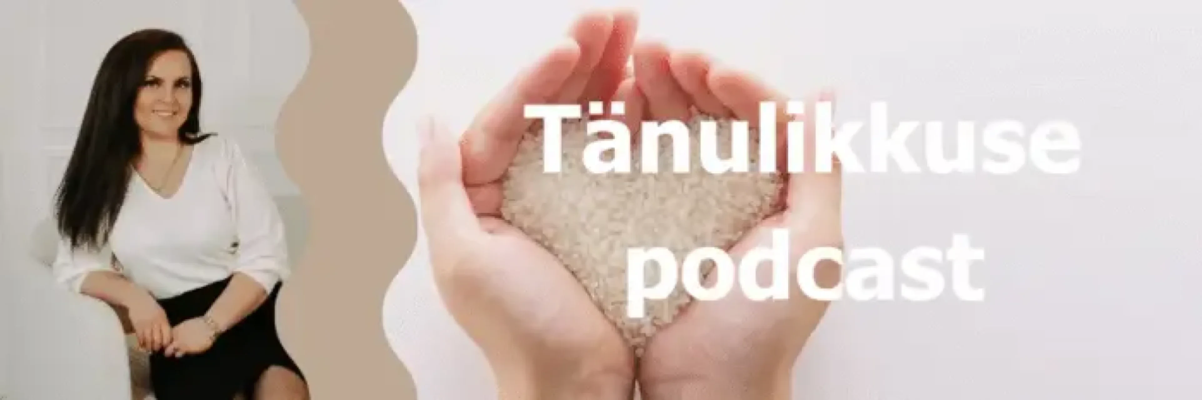 Tänulikkuse Podcast – Margarita Lilienthal